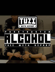 Alcohol酒精Tuzi With HipHop 第20190220期